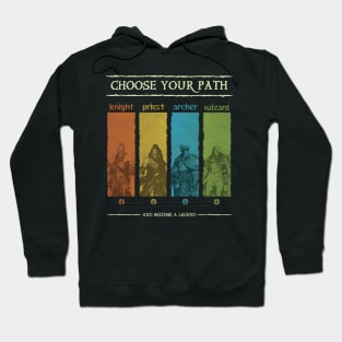 Choose Your Path, Warrior ! Hoodie